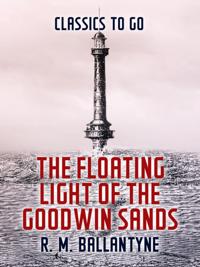 Floating Light of the Goodwin Sands