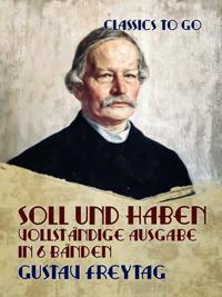 Soll und Haben Vollständige Ausgabe in 6 Bänden