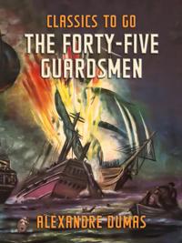 Forty-Five Guardsmen