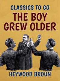 Boy Grew Older