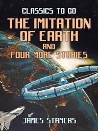 Imitation Of Earth and four more stories
