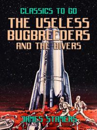 Useless Bugbreeders and The Divers