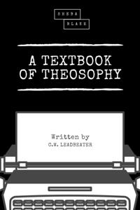 Textbook of Theosophy