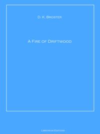 Fire of Driftwood