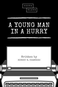 Young Man in a Hurry