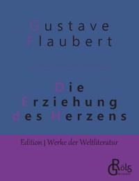 Die Erziehung des Herzens