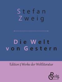 Die Welt von Gestern