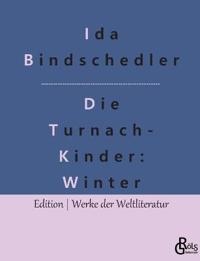 Die Turnachkinder im Winter