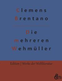 Die mehreren Wehmüller