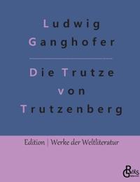 Die Trutze von Trutzenberg