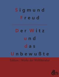 Bokomslag för "Der Witz und seine Beziehung zum Unbewußten"