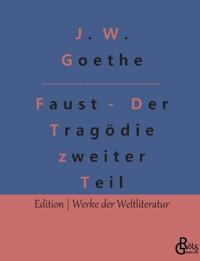 Faust - Der Tragödie zweiter Teil