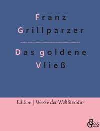 Das goldene Vließ
