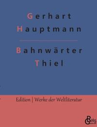 Bahnwärter Thiel