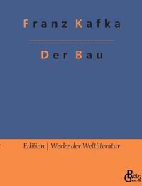 Der Bau