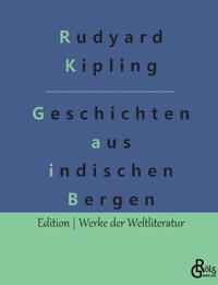 Schlichte Geschichten aus den indischen Bergen