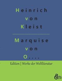 Die Marquise von O....