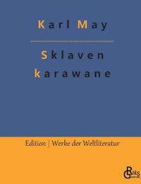 Die Sklavenkarawane
