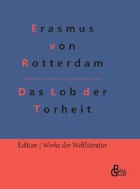 Das Lob der Torheit