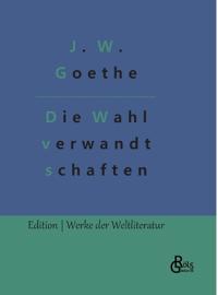 Die Wahlverwandtschaften