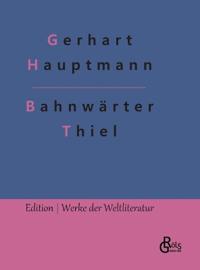 Bahnwärter Thiel