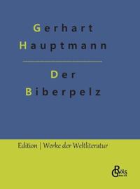 Der Biberpelz