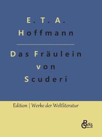 Das Fräulein von Scuderi