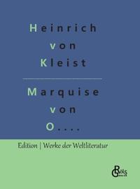 Die Marquise von O....