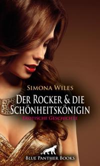 Der Rocker und die Schönheitskönigin | Erotische Geschichte