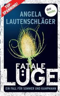 Fatale Lüge