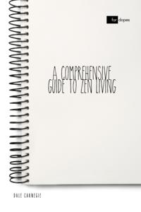 Comprehensive Guide to Zen Living