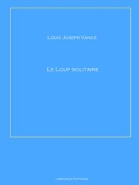 Le loup solitaire