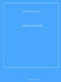 ANGEL ESQUIRE