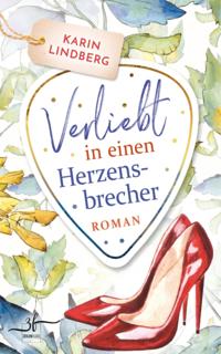 Verliebt in einen Herzensbrecher
