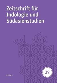 Zeitschrift für Indologie und Südasienstudien 29