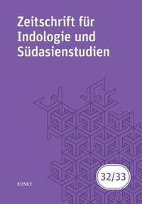Zeitschrift für Indologie und Südasienstudien 32/33