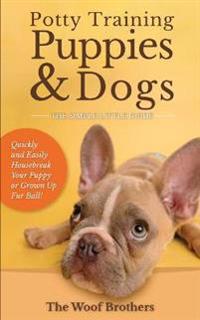 Bokomslag för "Potty Training Puppies & Dogs - The Simple Little Guide"
