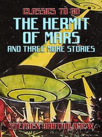 Hermit of Mars and three more Stories