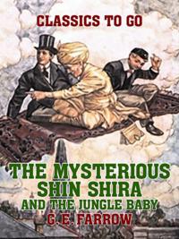 Mysterious Shin Shira and The Jungle Baby
