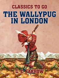 Wallypug in London