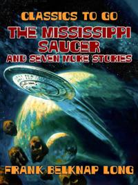 Mississippi Saucer and Seven More Stories