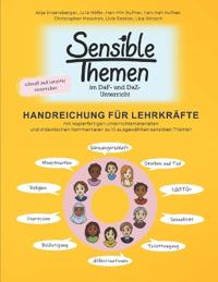 Sensible Themen im DaF- und DaZ-Unterricht - Handreichung für Lehrkräfte