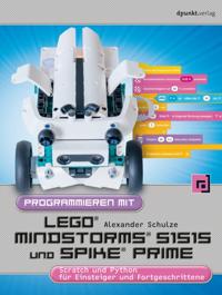 Programmieren mit LEGO® MIND-STORMS® 51515 und SPIKE® Prime