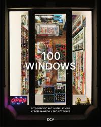 Seidl, S: 100 Windows. - Site-specific art installations
