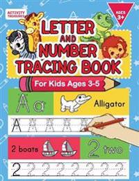Bokomslag för "Letter And Number Tracing Book For Kids Ages 3-5"