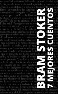 7 mejores cuentos de Bram Stoker