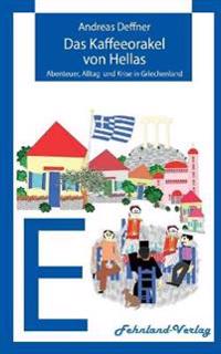 Das Kaffeeorakel von Hellas
