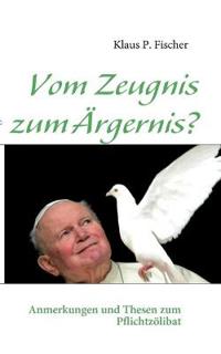 Vom Zeugnis zum Ärgernis?