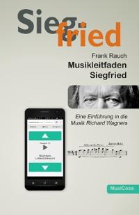 Musikleitfaden Siegfried