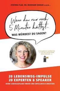 Wenn du nur noch 5 Minuten hättest... was würdest du sagen?